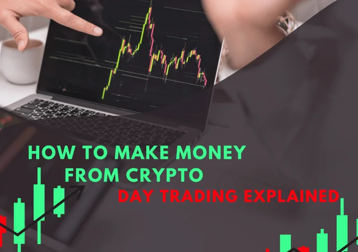 How to make money from crypto day trading explained