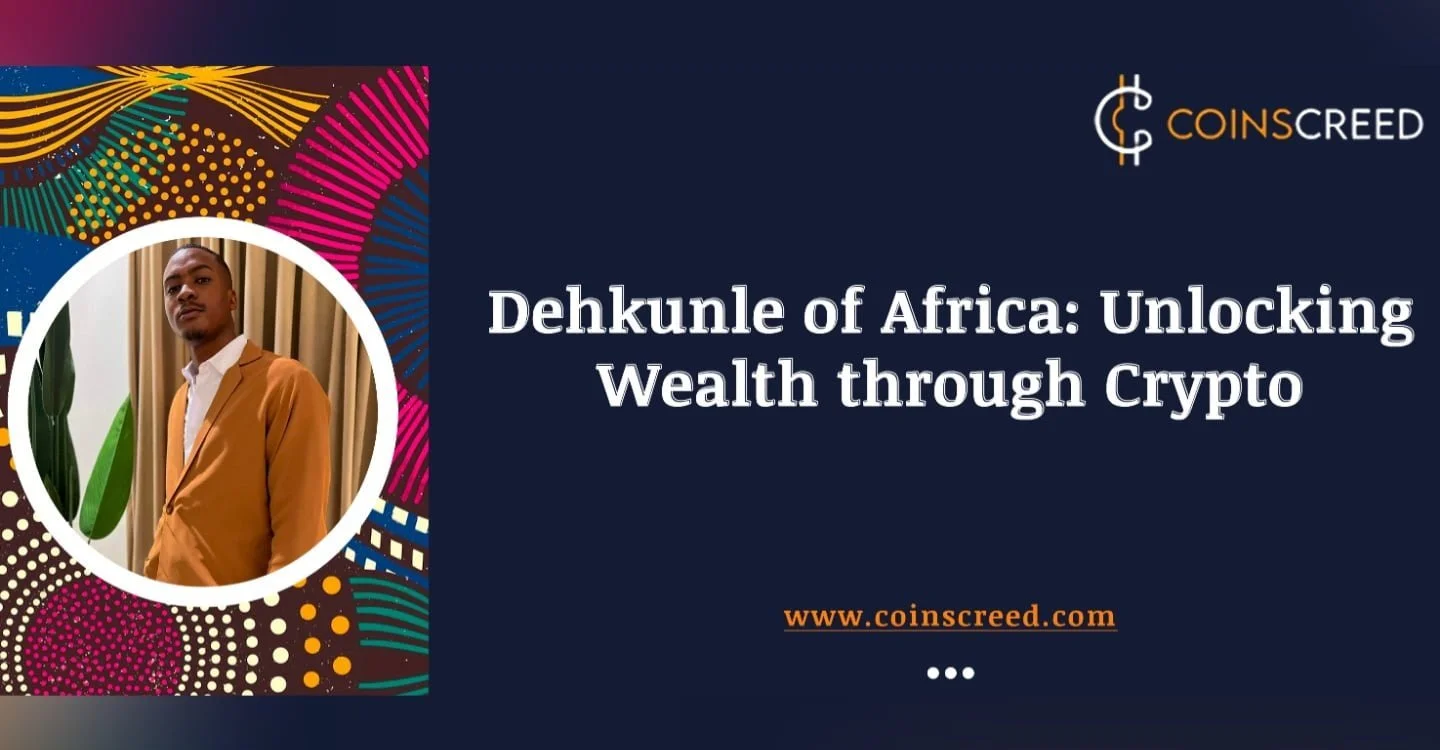 Dekhunle of Africa: Unlocking wealth through crypto 