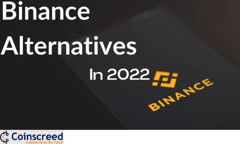 Top 9 Binance Alternatives in 2022