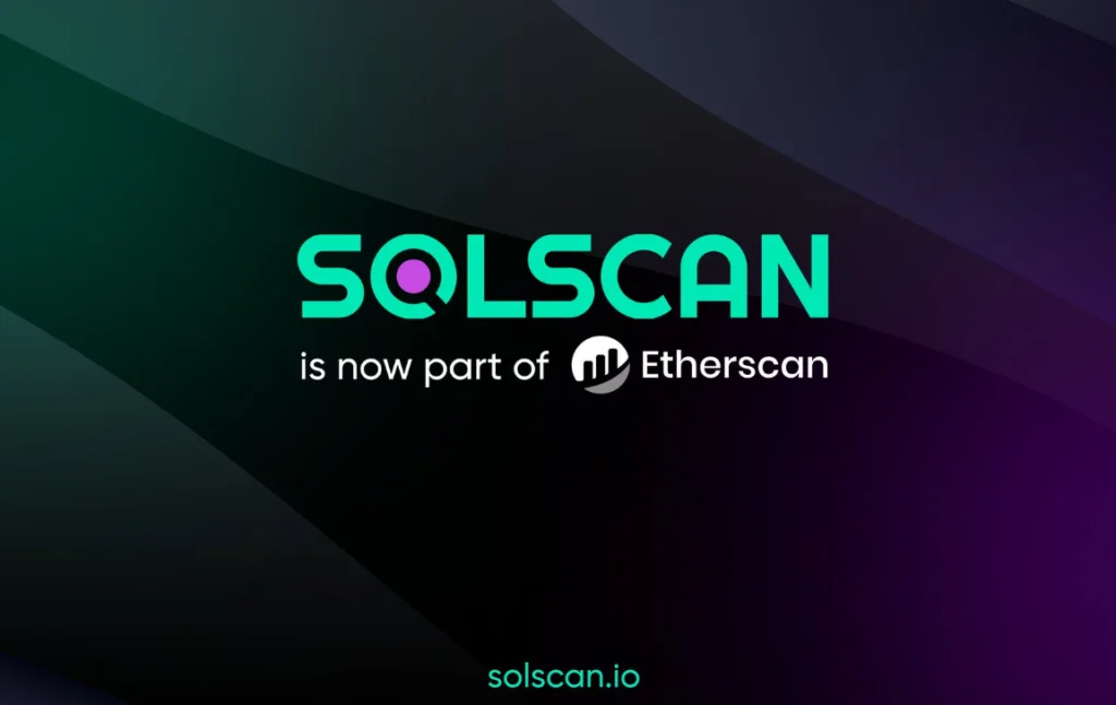 Etherscan Acquires Solana Blockchain Explorer Solscan