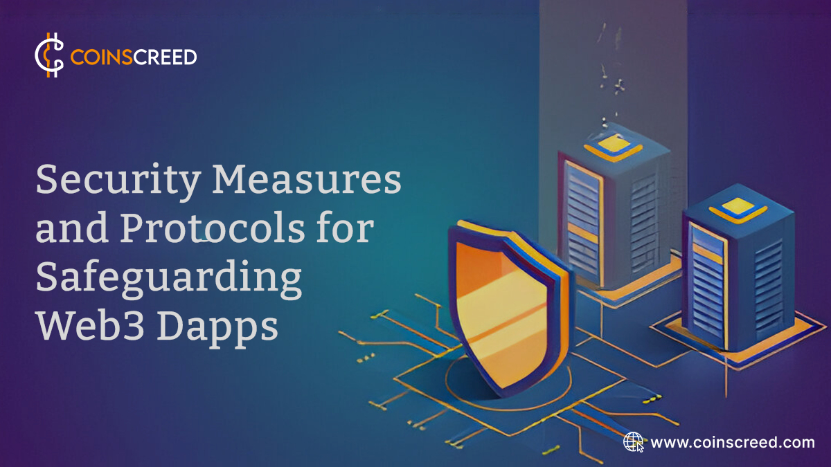 Security Measures and Protocols for Safeguarding Web3 Dapps