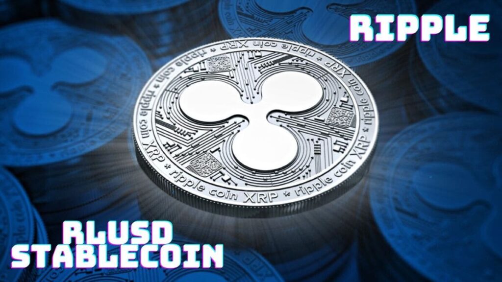 Ripple Stablecoin RLUSD Begins Testing on Mainnet