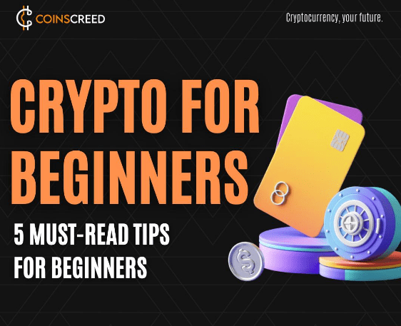 Crypto for beginners: 5 must-read tips for beginners