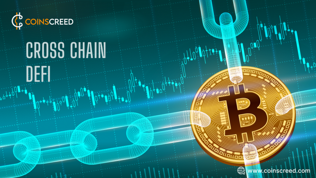 Cross-Chain DeFi Platforms -Bridging Assets Across Multiple Blockchains