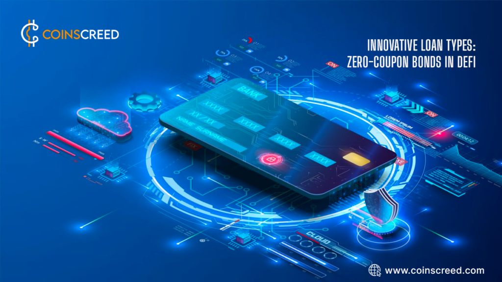 Innovative Loan Types: Zero-Coupon Bonds in DeFi