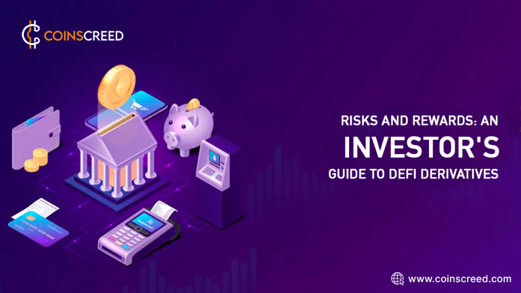 Risks and Rewards: An Investor's Guide to DeFi Derivatives