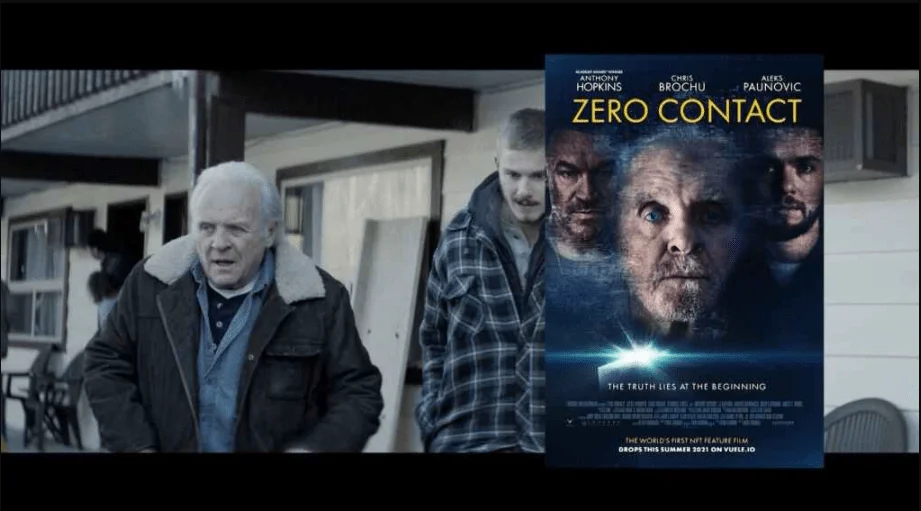 Trailer for Anthony Hopkins' NFT Film Zero Contact Finally Released