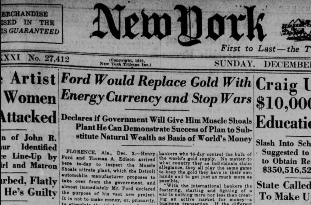 Henry Ford proposed an ‘energy currency' to replace gold 100 years ago