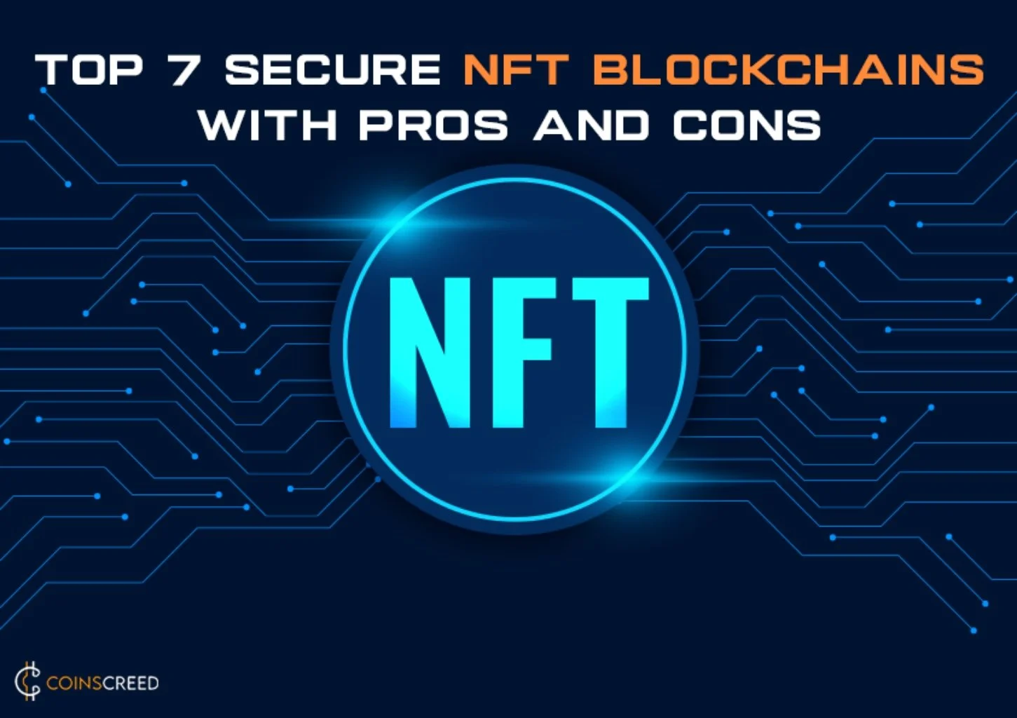 Top 7 secure NFT blockchains with pros and cons