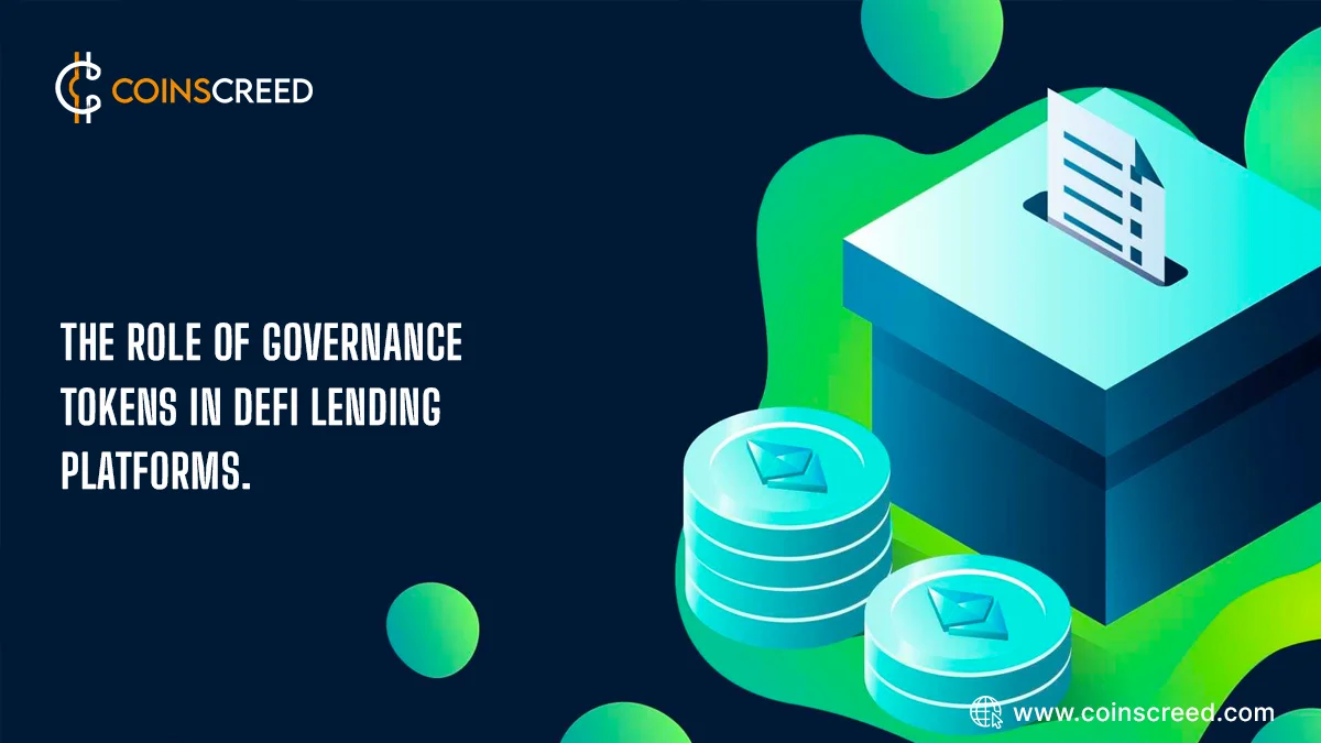 The Role of Governance Tokens in DeFi Lending Platforms