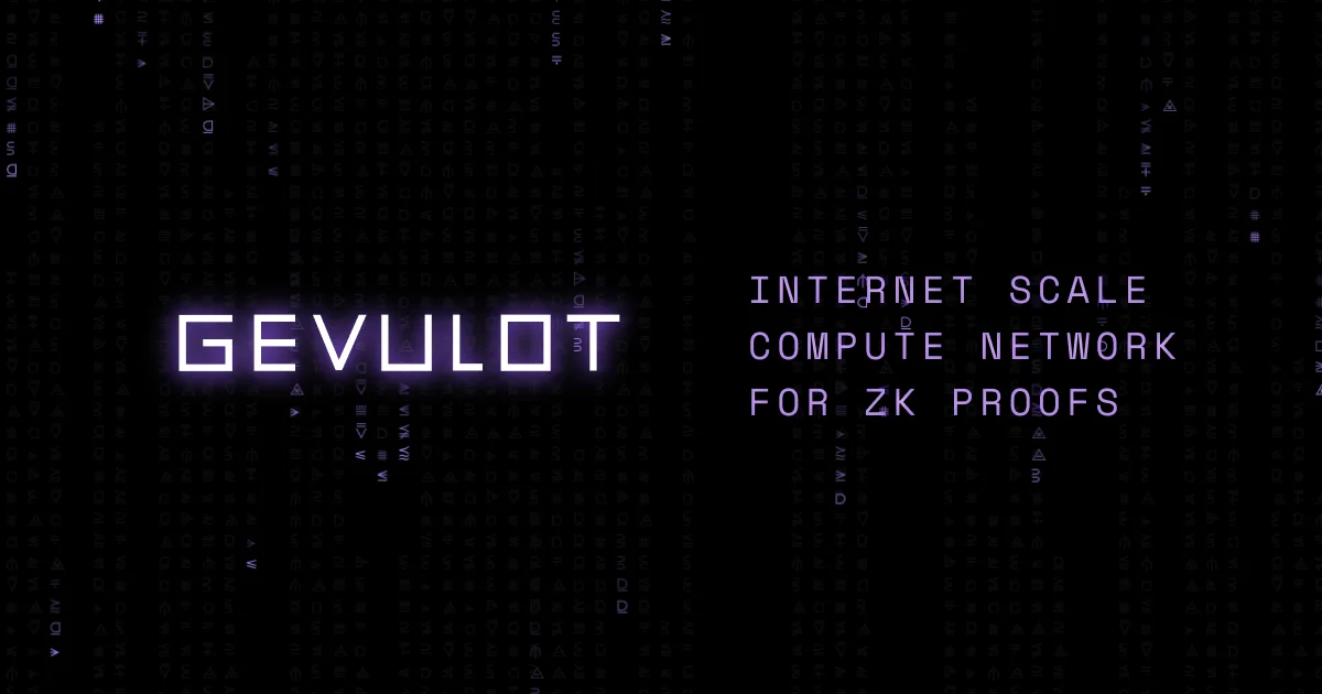 Gevulot Raises $6 Million to Build ZK-Proofs Blockchain