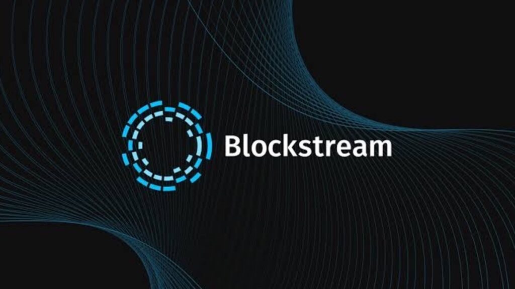 Blockstream Secures $210M to Drive Layer-2 Growth